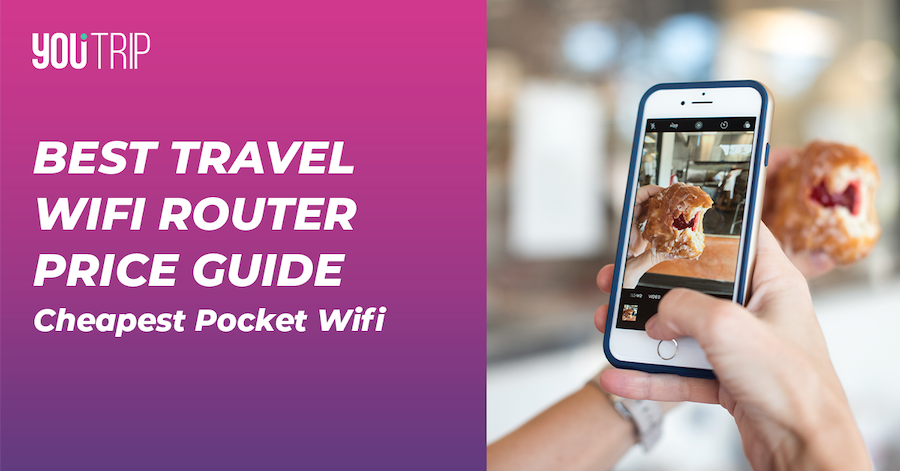 Cheapest Travel Wifi Router Rental in Singapore (2019)