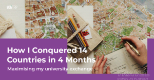 How I Conquered 14 Countries in 4 Months on Exchange