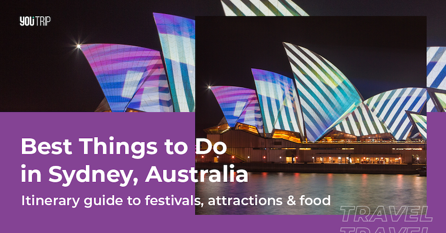 Best Things to Do in Sydney: Itinerary Guide