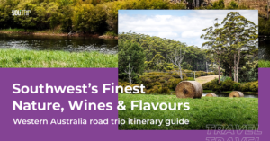 Western Australia Road Trip: Southwest Nature & Wine Drive