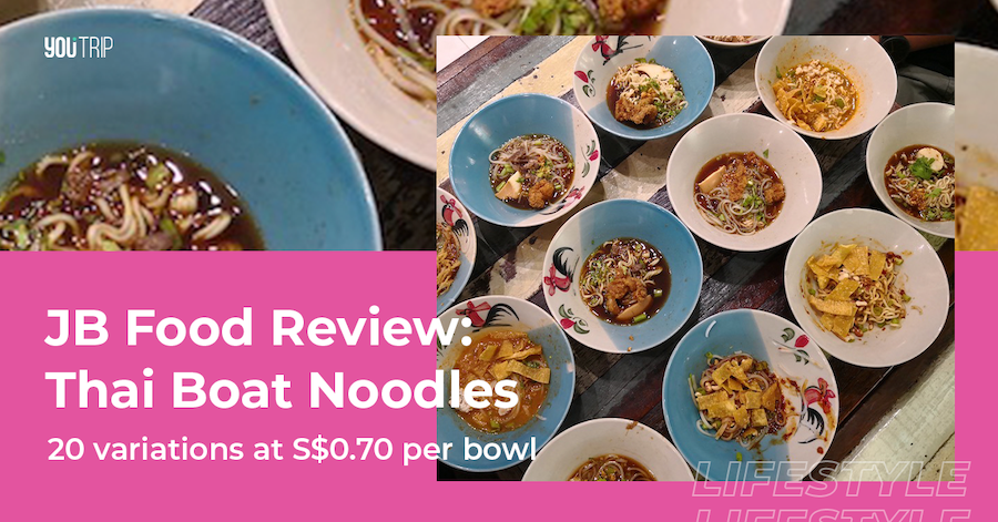 Thai Boat Noodle JB Review: S$0.70 Per Bowl