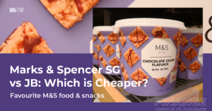 Marks & Spencer Singapore vs JB: Which is Cheaper?