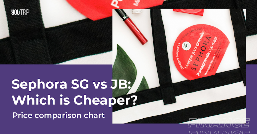 Sephora Singapore vs Sephora JB: Which is Cheaper?