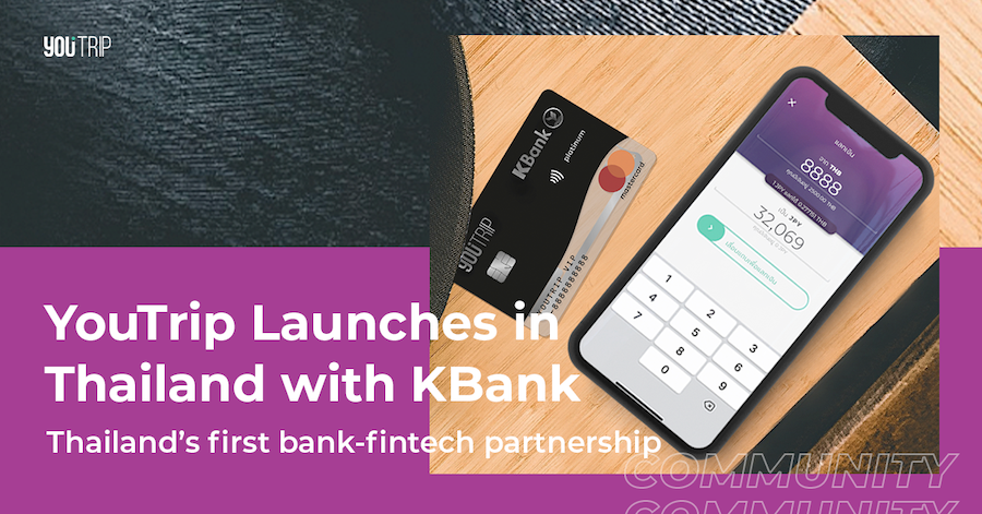 YouTrip Launches in Thailand with Kasikornbank