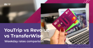 YouTrip vs Revolut vs TransferWise: Weekday Rates