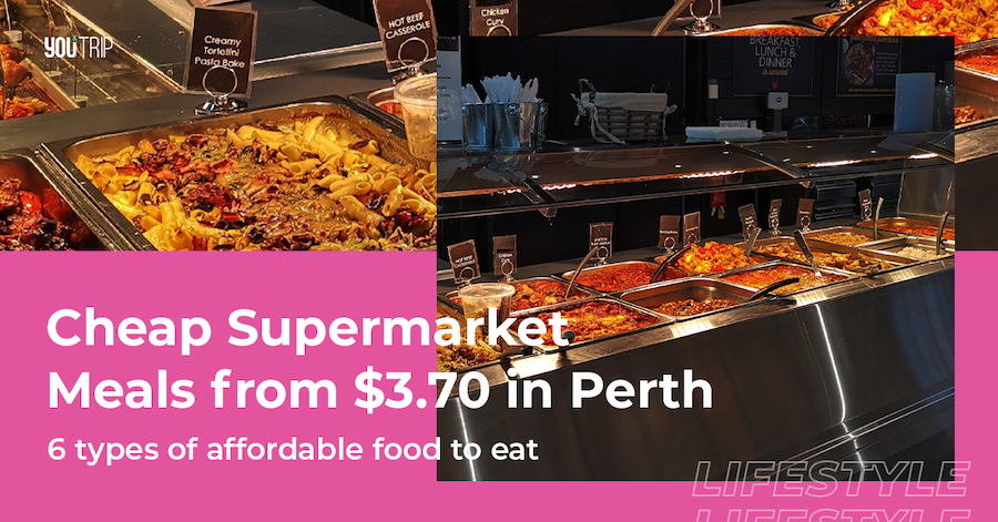 Perth's Supermarket Cheap Meals From $3.70