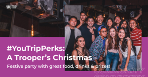 #YouTripPerks: A Trooper's Christmas