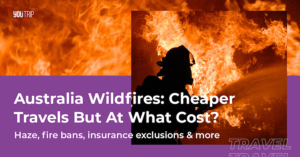 Australia Wildfires: Cheaper Travels But At What Cost?