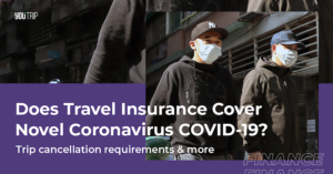 Does Travel Insurance Cover Novel Coronavirus COVID-19?