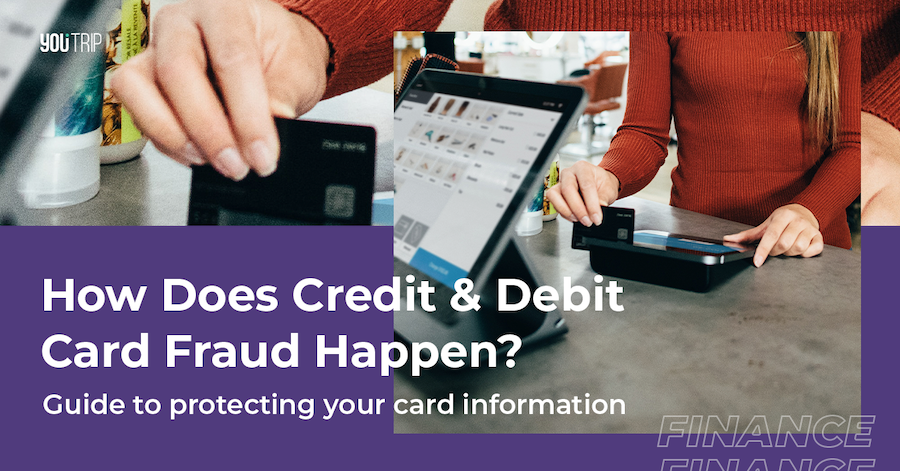 How Does Credit & Debit Card Fraud Happen?