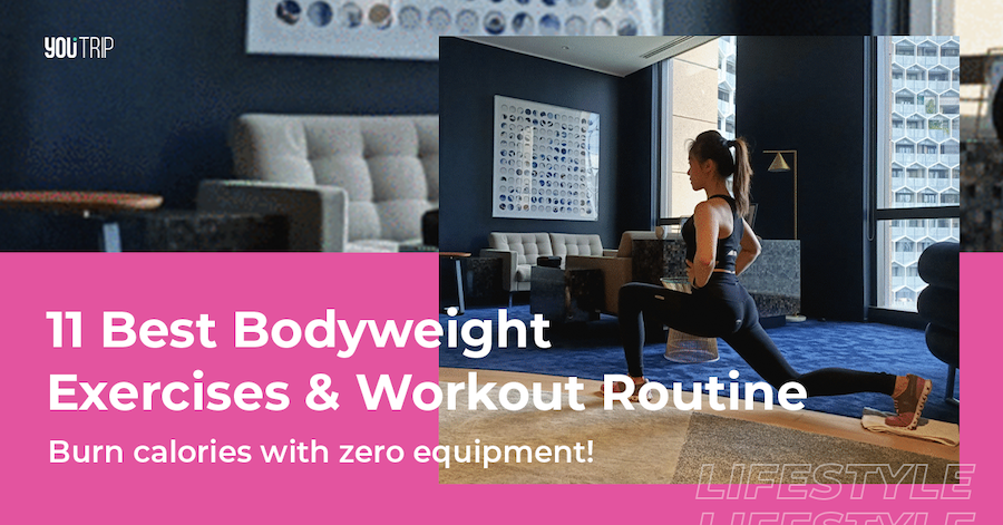 11 Best Bodyweight Exercises & Workout Routine