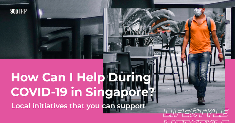 How Can I Help During COVID-19 in Singapore?