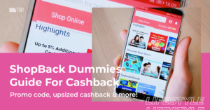 How to Use ShopBack: Promo Code, Upsized Cashback & More