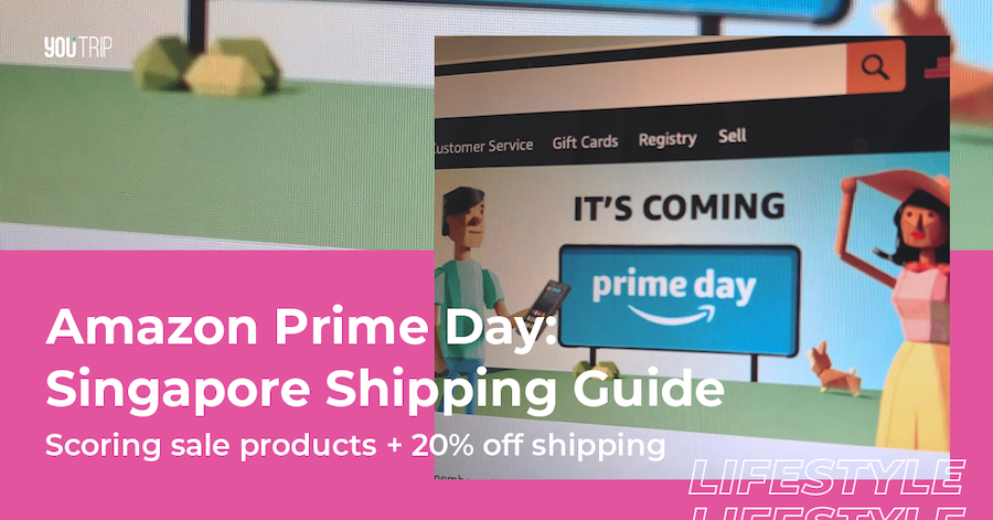 Amazon Prime Day 2020: Singapore Shipping Guide