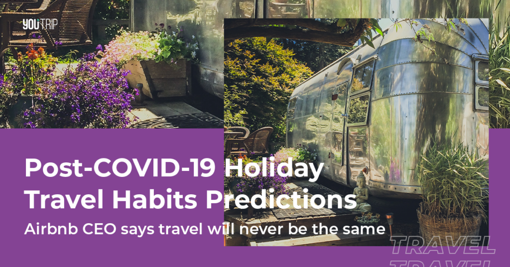 Post-COVID-19 Travel Habits According to Airbnb CEO