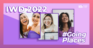 Celebrating The Women #GoingPlaces | International Women's Day 2022