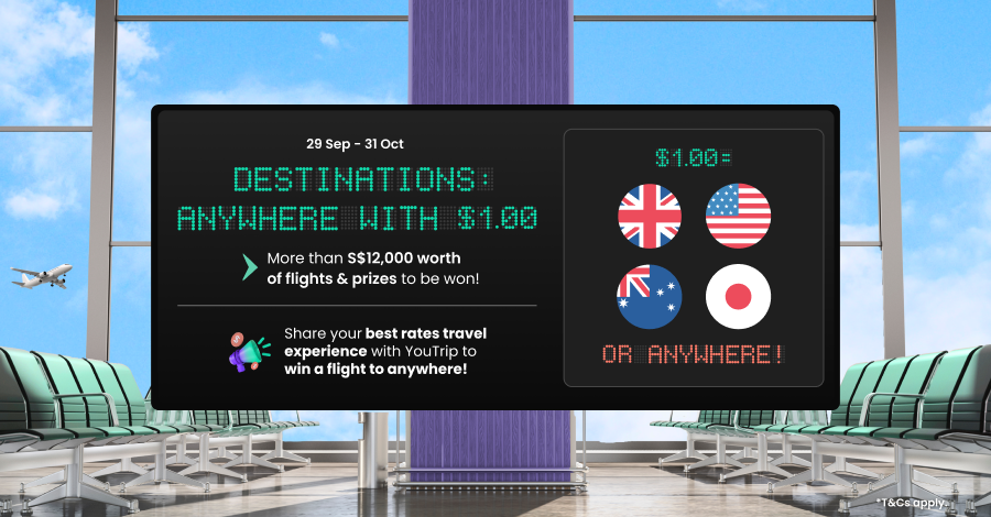Destinations: Anywhere With S$1
