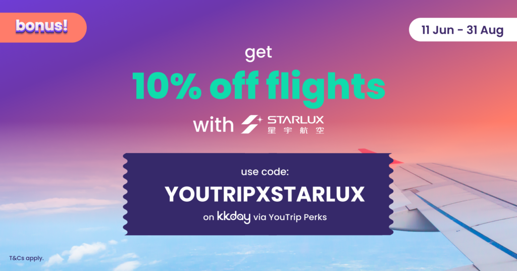 YouTrip x KKday Travel deals 2025 - STARLUX