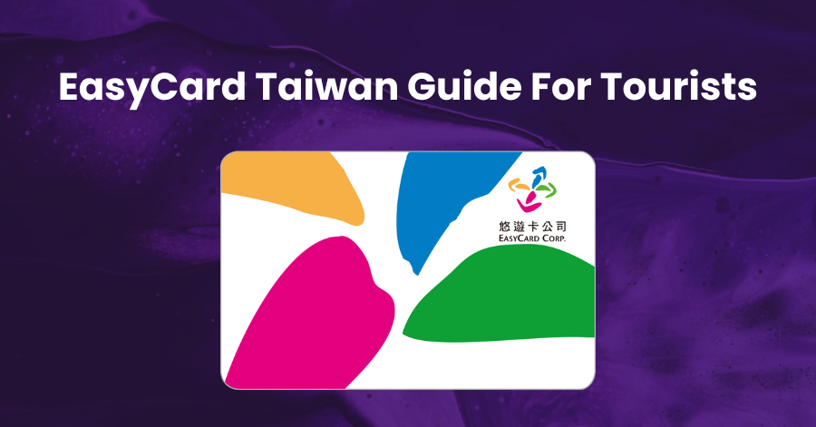 EasyCard Taiwan Guide 2026: Price, Where to Buy, App, Refund & Tips For Tourists
