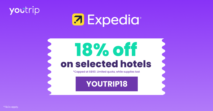 Expedia discount offer via YouTrip Perks: 18% off selected hotels, capped at S$60, using code YOUTRIP18